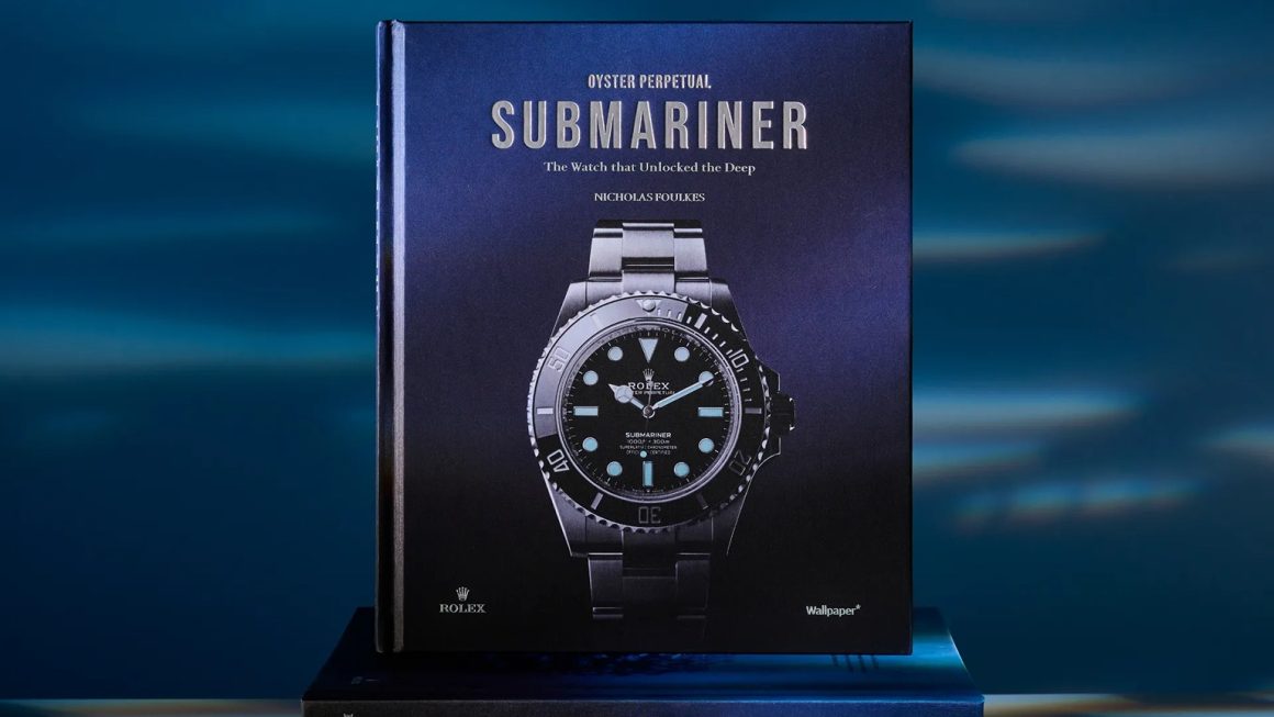 Rolex and Wallpaper* Release Oyster Perpetual Submariner Book